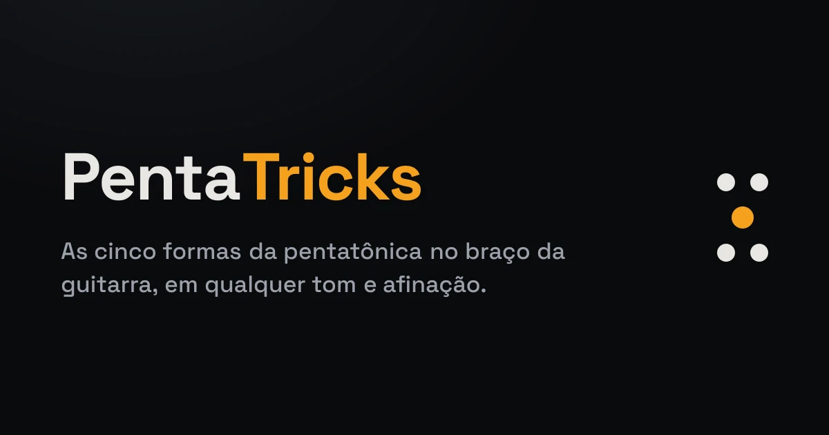 PentaTricks: a ferramenta gratuita que ensina a pentatônica e os modos no braço da guitarra